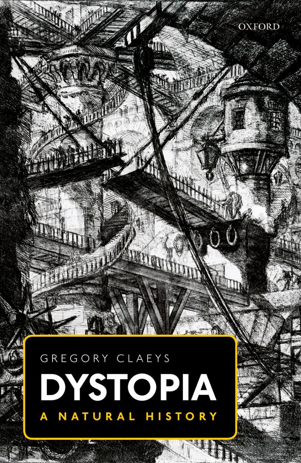 Dystopia A Natural History