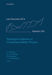 صورة الغلاف: Topological Aspects of Condensed Matter Physics 1st edition 9780198785781