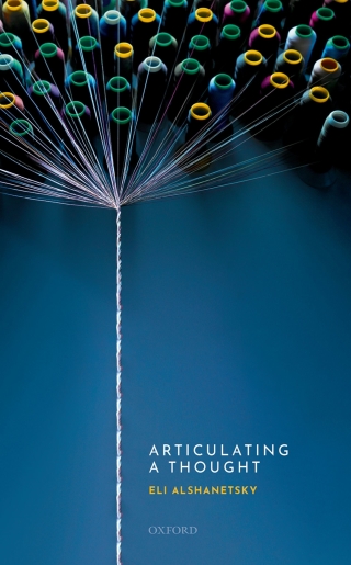 Omslagafbeelding: Articulating a Thought 9780191088926