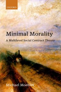 Cover image: Minimal Morality 9780198785927