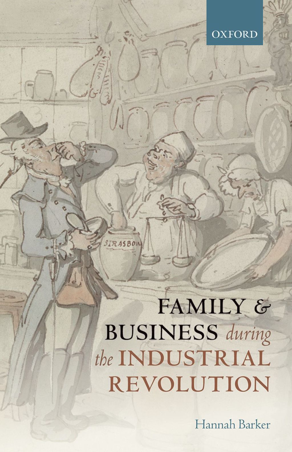Family and Business during the Industrial Revolution 1st Edition