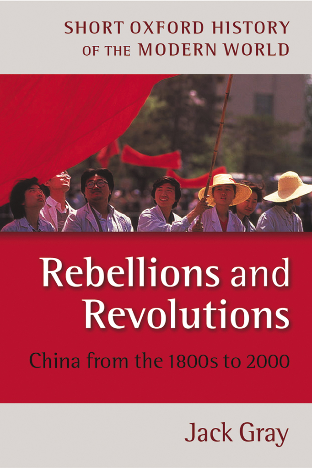 Rebellions and Revolutions China from the 1880s to 2000 2nd Edition