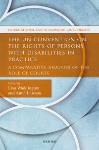 Omslagafbeelding: The UN Convention on the Rights of Persons with Disabilities in Practice 1st edition 9780198786627