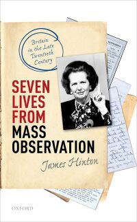 Omslagafbeelding: Seven Lives from Mass Observation 9780191090851