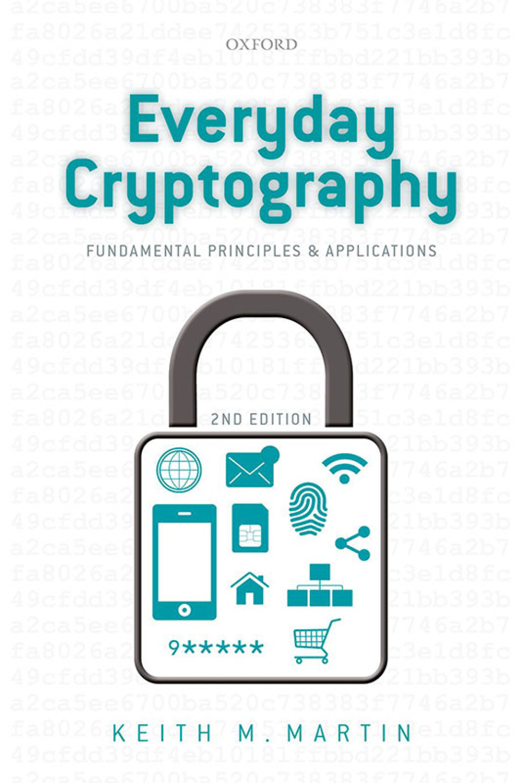 Everyday Cryptography Fundamental Principles and Applications 2nd Edition
    Newer Edition Available