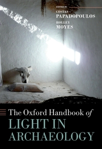 Immagine di copertina: The Oxford Handbook of Light in Archaeology 9780191092336