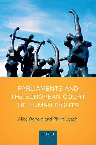 Cover image: Parliaments and the European Court of Human Rights 9780198734246