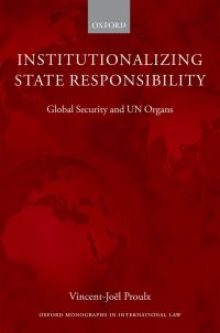 Cover image: Institutionalizing State Responsibility 9780199680399