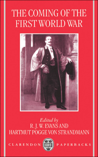 Omslagafbeelding: The Coming of the First World War 1st edition 9780198228417