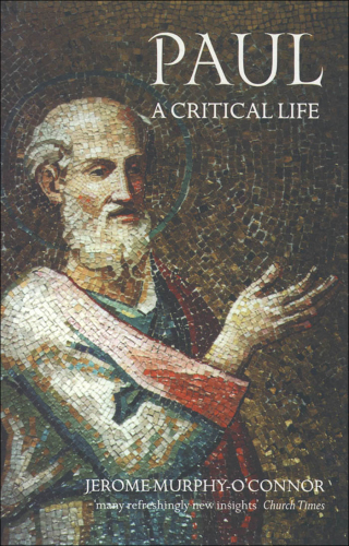Cover image: Paul: A Critical Life 9780191586354