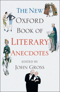 Imagen de portada: The New Oxford Book of Literary Anecdotes 1st edition 9780199543410