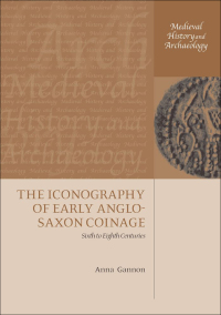 Imagen de portada: The Iconography of Early Anglo-Saxon Coinage 9780199254651