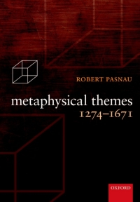 Cover image: Metaphysical Themes 1274-1671 9780199674480