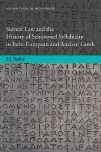 Cover image: Sievers' Law and the History of Semivowel Syllabicity in Indo-European and Ancient Greek 9780199680504