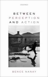 Imagen de portada: Between Perception and Action 1st edition 9780199695379