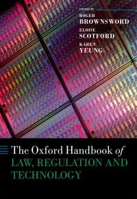 Cover image: The Oxford Handbook of Law, Regulation and Technology 1st edition 9780199680849