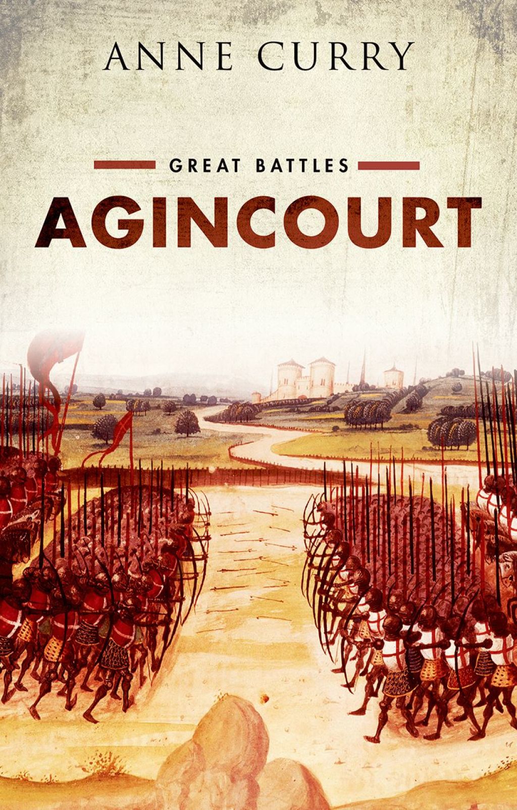 Agincourt Great Battles Series 1st Edition