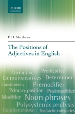 Cover image: The Positions of Adjectives in English 1st edition 9780199681594