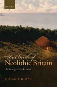 Cover image: The Birth of Neolithic Britain 9780199681969