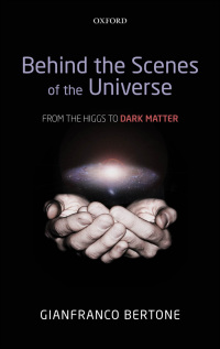 Cover image: Behind the Scenes of the Universe 9780199683086