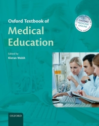 Cover image: Oxford Textbook of Medical Education 1st edition 9780198785712