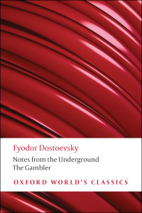 Titelbild: Notes from the Underground, and The Gambler 9780199536382