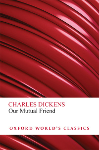 Cover image: Our Mutual Friend 9780191505904