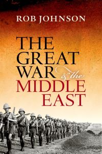 Cover image: The Great War and the Middle East 9780199683284