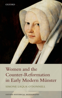 Immagine di copertina: Women and the Counter-Reformation in Early Modern Münster 9780199683314