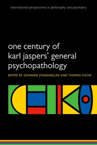 Cover image: One Century of Karl Jaspers' General Psychopathology 1st edition 9780199609253