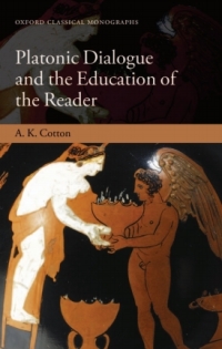 Cover image: Platonic Dialogue and the Education of the Reader 9780199684052