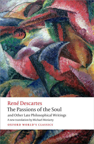 Imagen de portada: The Passions of the Soul and Other Late Philosophical Writings 9780199684137