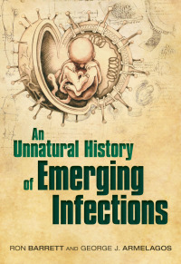 Omslagafbeelding: An Unnatural History of Emerging Infections 9780199608294