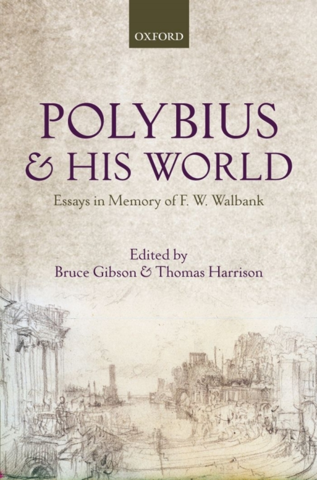 Polybius and his World Essays in Memory of F.W. Walbank 1st Edition