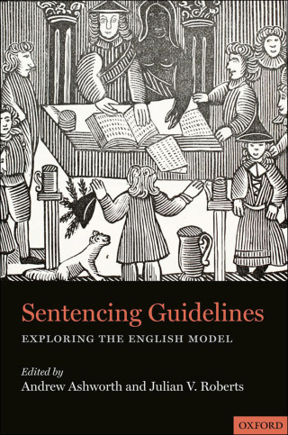 Cover image: Sentencing Guidelines 1st edition 9780199684571