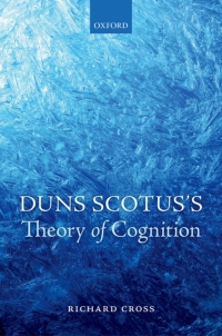 Cover image: Duns Scotus's Theory of Cognition 9780199684885