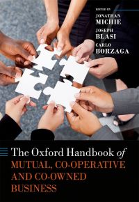Cover image: The Oxford Handbook of Mutual, Co-Operative, and Co-Owned Business 1st edition 9780199684977