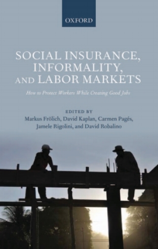 Cover image: Social Insurance, Informality, and Labor Markets 1st edition 9780199685233
