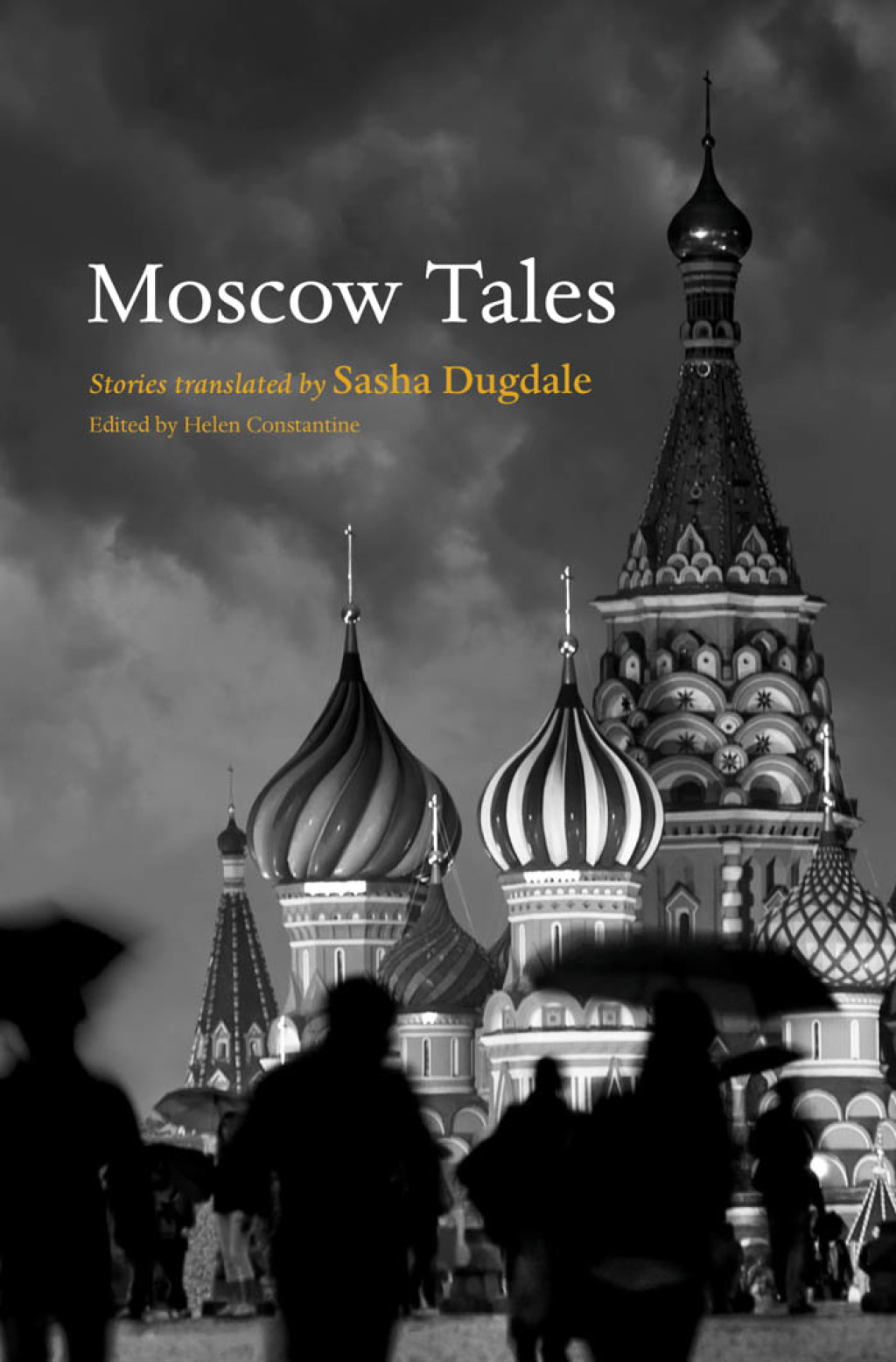 Moscow Tales 1st Edition