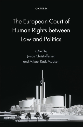 Cover image: The European Court of Human Rights between Law and Politics 1st edition 9780199686445