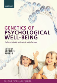 Cover image: Genetics of Psychological Well-Being 1st edition 9780199686674
