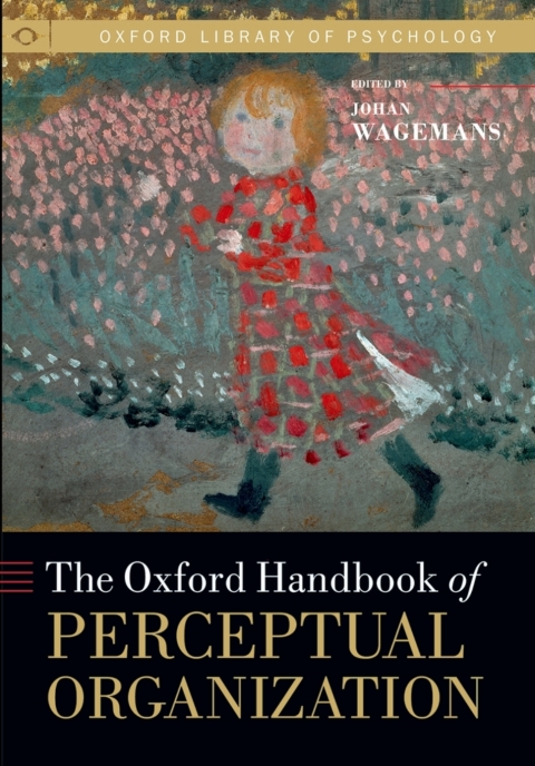 The Oxford Handbook of Perceptual Organization, 1st Edition - FULL INSTANT DOWNLOAD | PDF DOCX EPUB