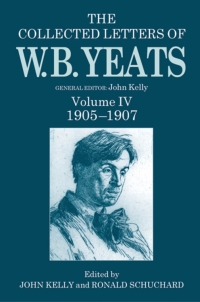 Cover image: The Collected Letters of W. B. Yeats 1st edition 9780198126843