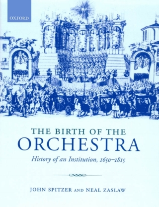 表紙画像: The Birth of the Orchestra 9780198164340