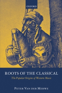 Cover image: Roots of the Classical 9780199214747