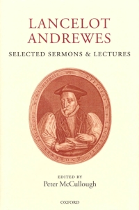 Imagen de portada: Lancelot Andrewes: Selected Sermons and Lectures 1st edition 9780198187745