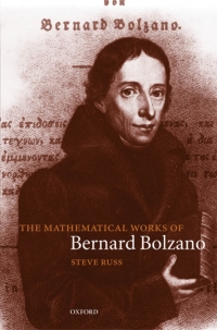 Cover image: The Mathematical Works of Bernard Bolzano 9780198539308