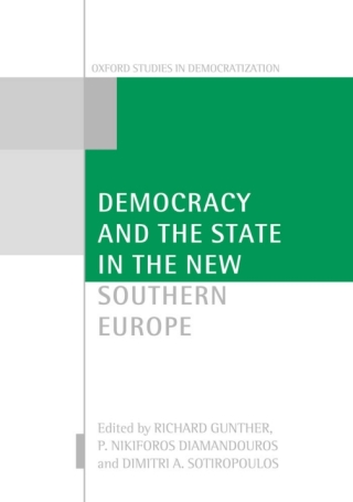 Cover image: Democracy and the State in the New Southern Europe 1st edition 9780199202812
