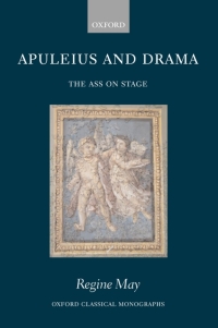 Immagine di copertina: Apuleius and Drama 9780199202928