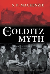 Cover image: The Colditz Myth 9780199203079